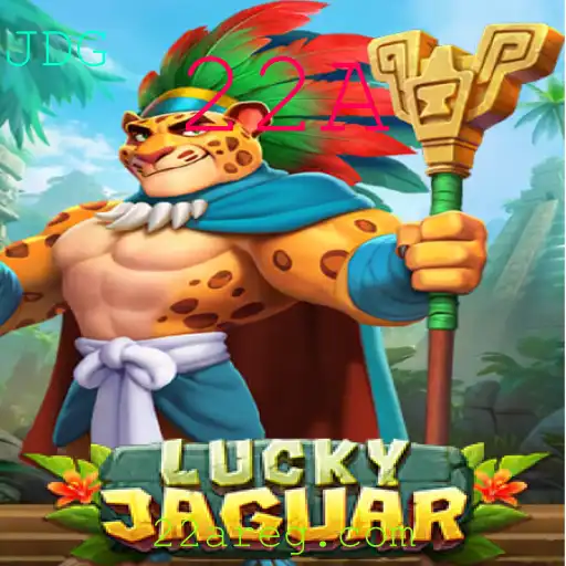 Descubra o Fascinante Mundo de LuckyJaguar e a Palavra-Chave 22A